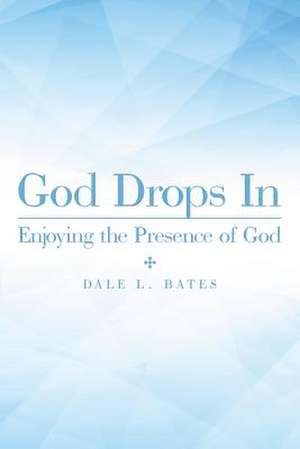 God Drops in de Dale L. Bates