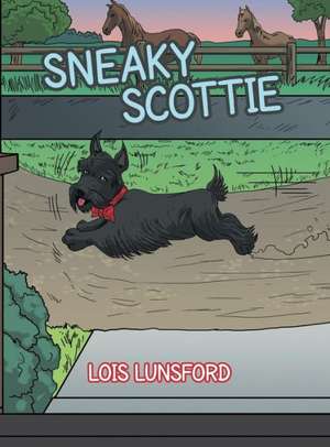 Sneaky Scottie de Lois Lunsford