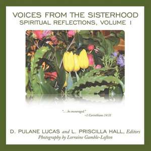 Voices from the Sisterhood de D. Pulane Lucas