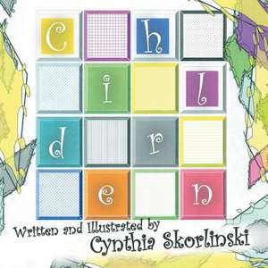 Children de Cynthia Skorlinski