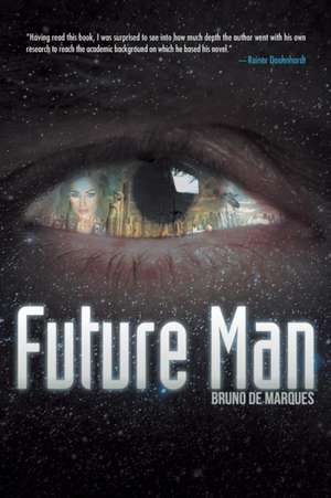 Future Man de Bruno De Marques