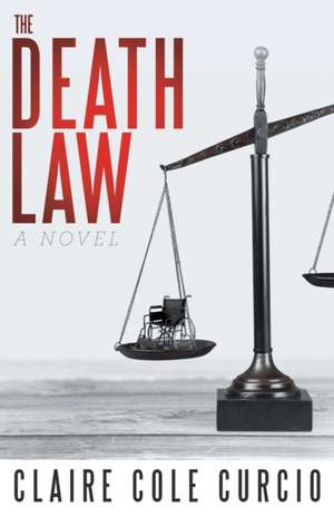 The Death Law de Claire Cole Curcio