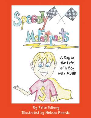 Speedy McFastpants de Katie Kilburg