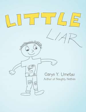 Little Liar de Caryn y. Umetsu