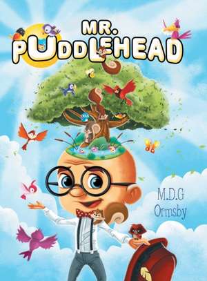 Mr. Puddlehead de M. D. G Ormsby