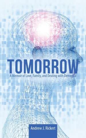 Tomorrow de Andrew J. Rickert