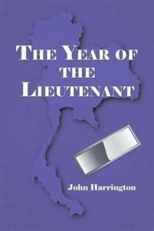 The Year of the Lieutenant de John Harrington