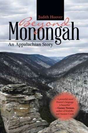Beyond Monongah de Judith Hoover