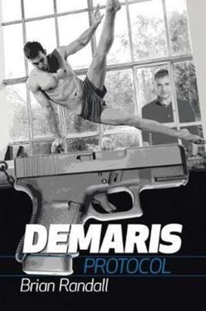 Demaris Protocol de Brian Randall