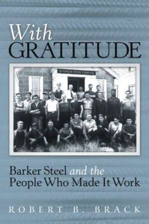 With Gratitude de Robert B. Brack