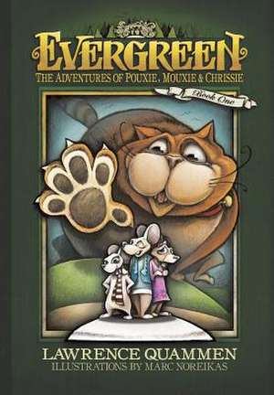 Evergreen de Quammen, Lawrence