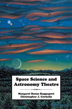 Space Science and Astronomy Theatre de Murleen Goodrich