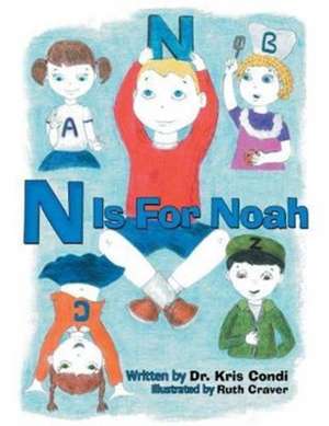 N Is for Noah de Kris Condi