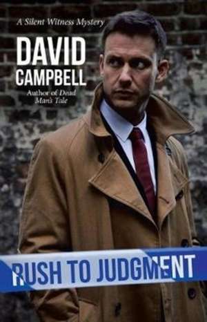 Rush to Judgment de David Campbell