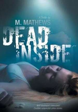 Dead Inside de M. Mathews