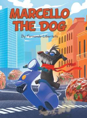 Marcello the Dog de Fernando Libertella