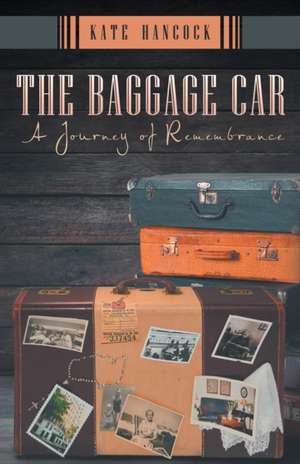 The Baggage Car de Kate Hancock