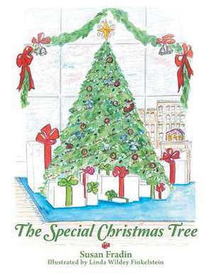 The Special Christmas Tree de Susan Fradin