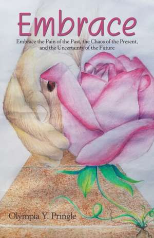 Embrace de Olympia Y. Pringle