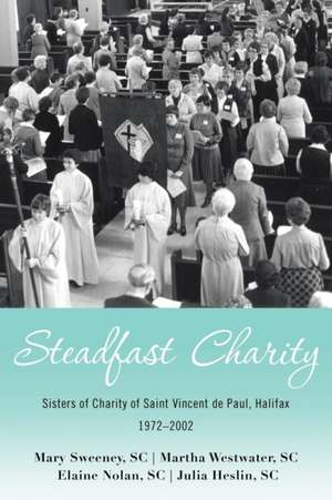 Steadfast Charity de Mary Sweeney Sc