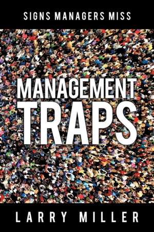 Management Traps de Larry Miller