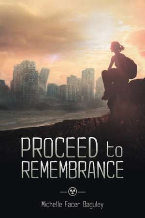 Proceed to Remembrance de Michelle Facer Baguley