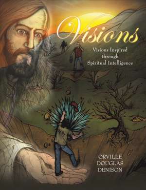 Visions de Orville Douglas Denison