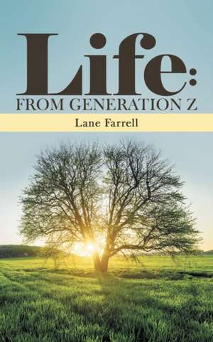 Life de Lane Farrell