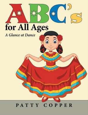 Abc's for All Ages de Patty Copper