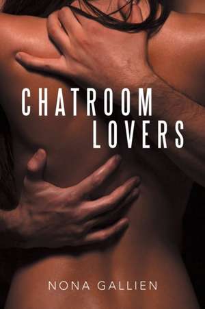 Chatroom Lovers de Nona Gallien