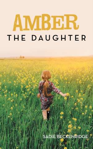 Amber de Sadie Beckenridge