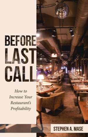 Before Last Call de Stephen A. Mase