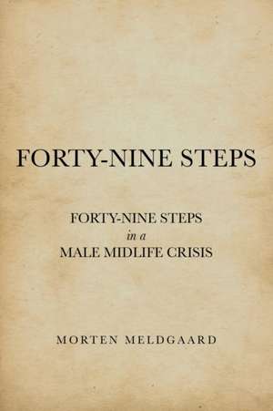 Forty-Nine Steps de Morten Meldgaard