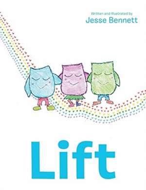Lift de Jesse Bennett