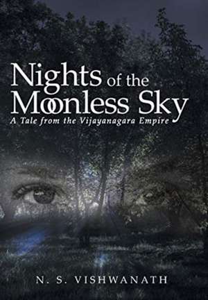 Nights of the Moonless Sky de N. S. Vishwanath