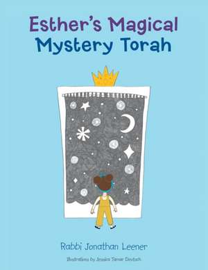 Esther's Magical Mystery Torah de Rabbi Jonathan Leener