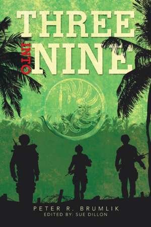 Three into Nine de Peter R. Brumlik