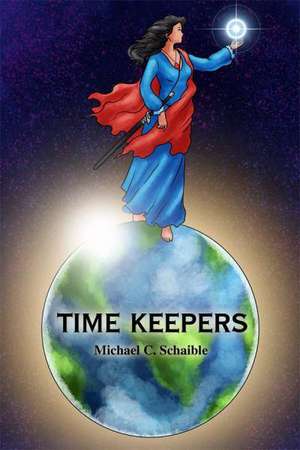 Time Keepers de Michael Schaible