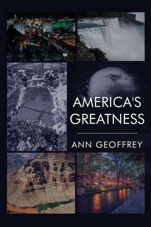 America's Greatness de Ann Geoffrey