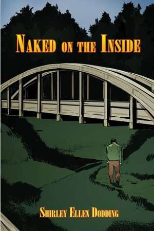 Naked on the Inside de Dodding, Shirley Ellen