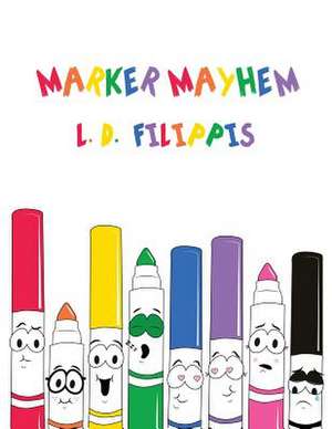 Marker Mayhem de Filippis, L. D.