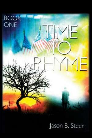 Time to Rhyme de Jason B. Steen