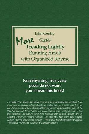 More Treading Lightly de John Gentry