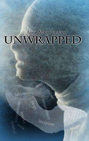 Unwrapped de Anne Marie Erskine