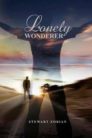 Lonely Wonderer de Stewart Zobian