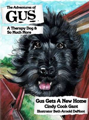 The Adventures of Gus de Cindy Cook Gant