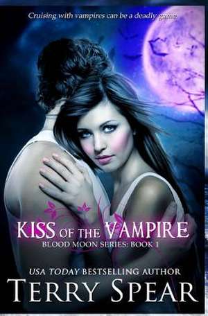 Kiss of the Vampire de Terry Spear