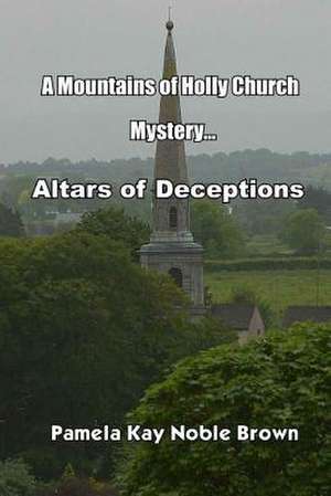 A Mountains of Holly Church Mystery de Pamela Kay Noble Brown