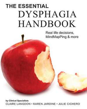 The Essential Dysphagia Handbook de Langdon, Dr Claire