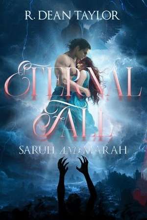 Eternal Fall de R. Dean Taylor